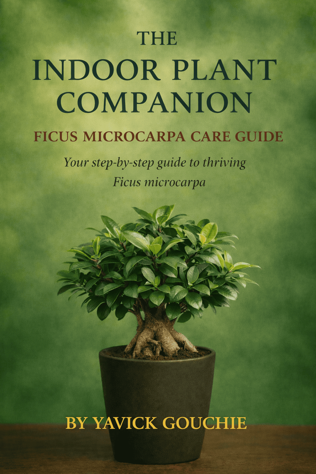 Ficus microcarpa – Care Guide PDF eBook