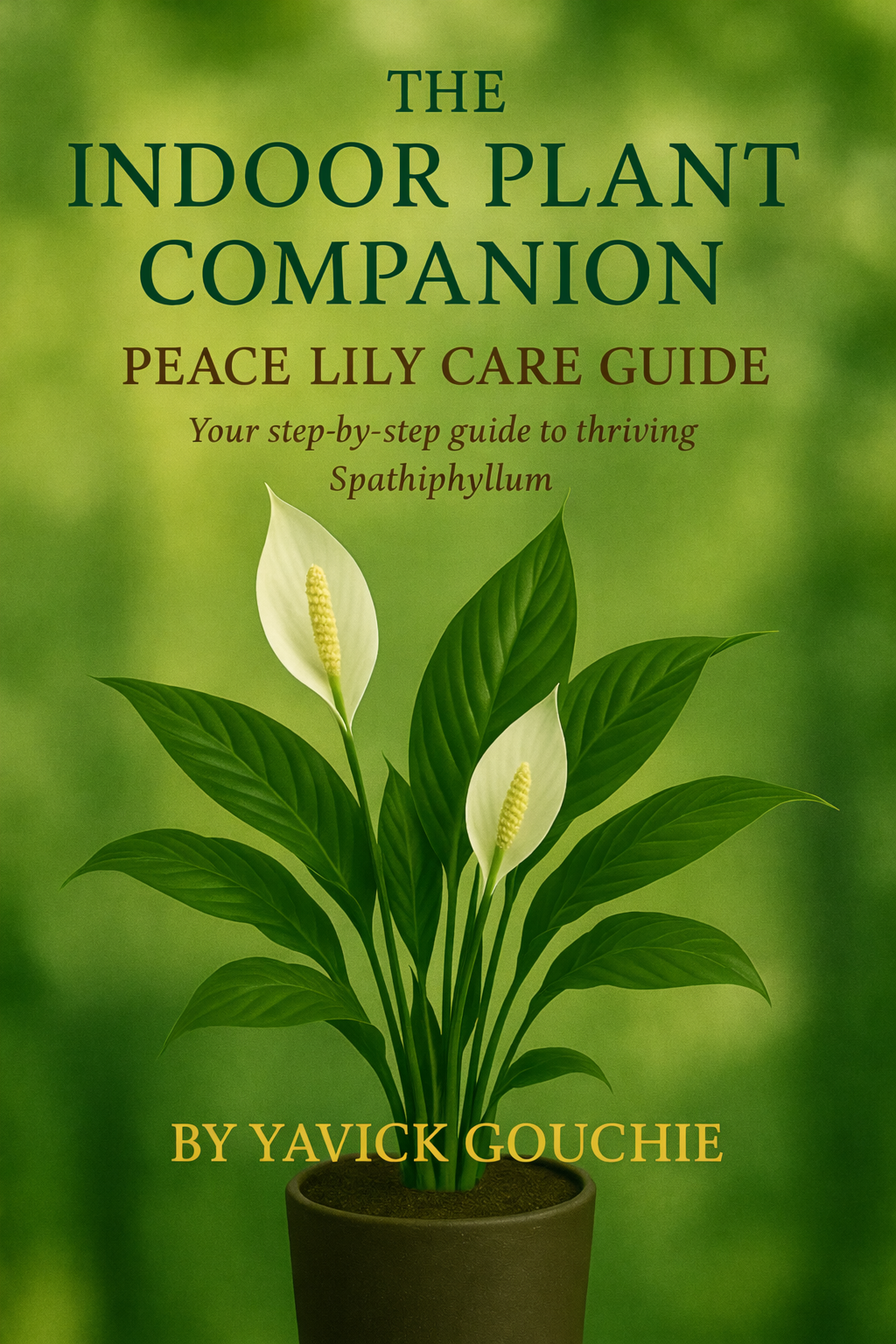 Peace Lily (Spathiphyllum) – Care Guide PDF eBook