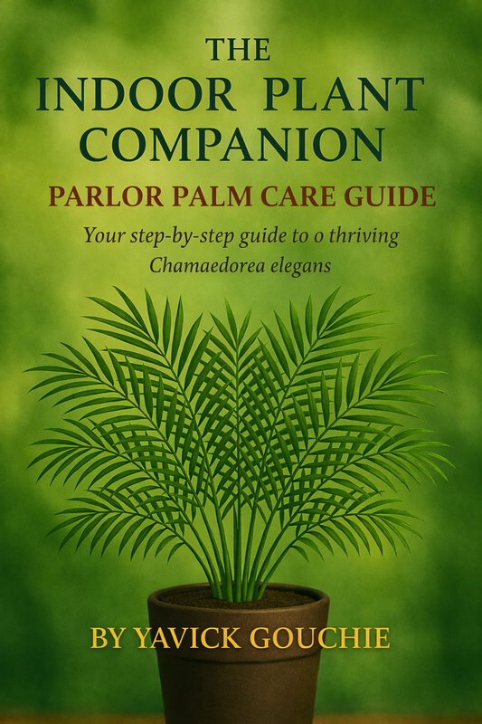 Parlor Palm (Chamaedorea elegans) – Care Guide PDF eBook